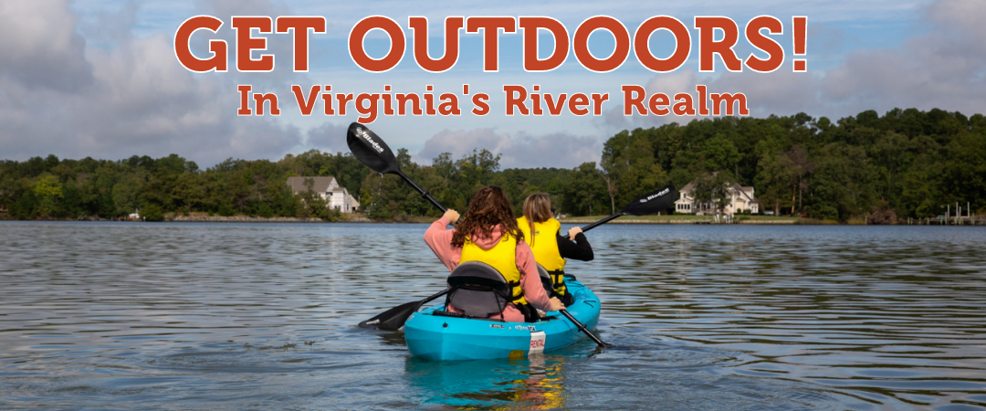 Adventure Outdoors in Virginia's River Realm