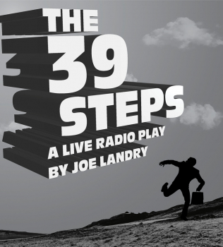 The 39 Steps- a Live radio play by Joe Landry