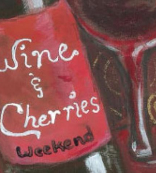 Wine and Cherries Weekend